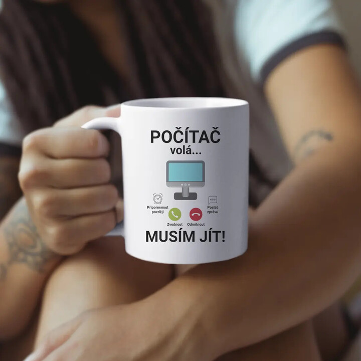 Počítač volá - musím jít - hrnek s potiskem
