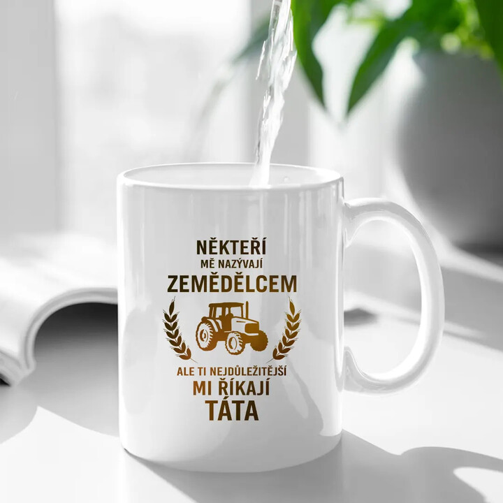 Někteří mě nazývají zemědělcem - hrnek s potiskem