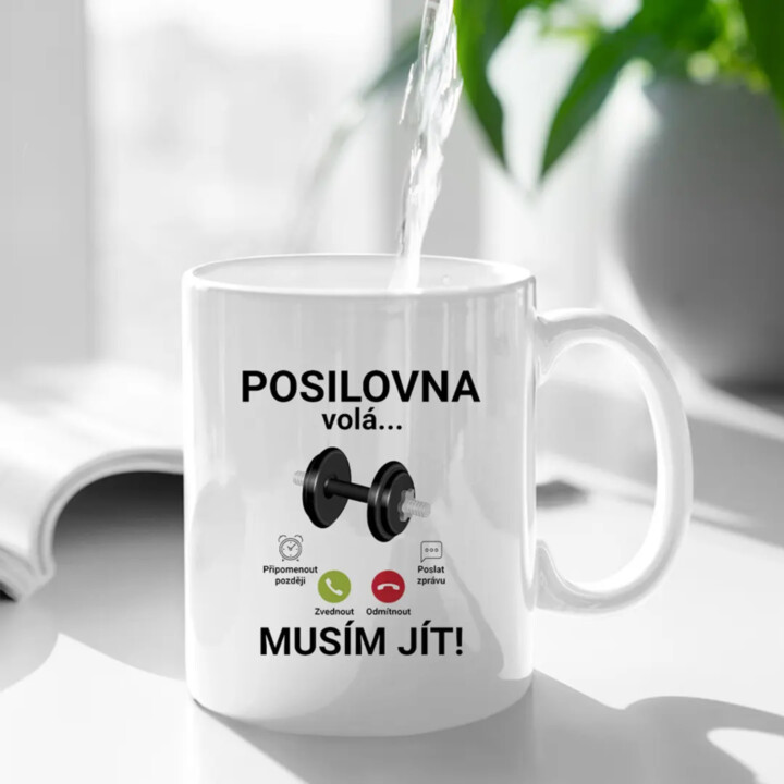 Posilovna volá - musím jít - hrnek s potiskem