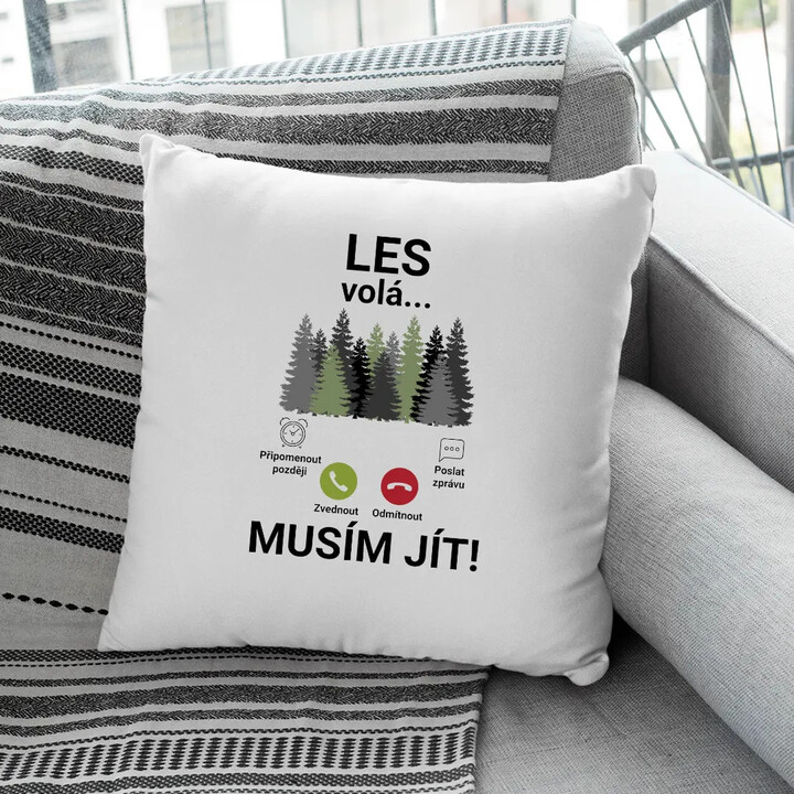 Les volá - musím jít - polštář s potiskem