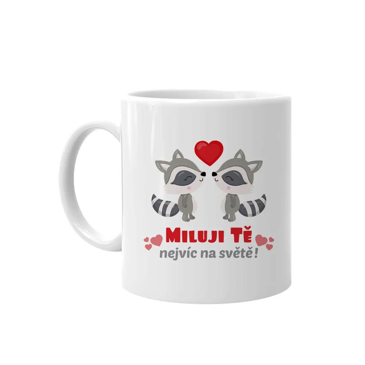 Miluji tě nejvíc na světě - hrnek s potiskem