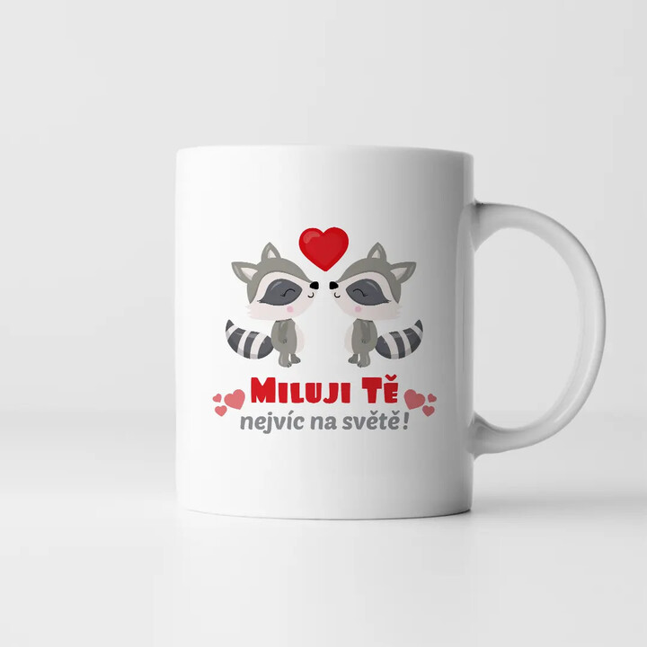 Miluji tě nejvíc na světě - hrnek s potiskem