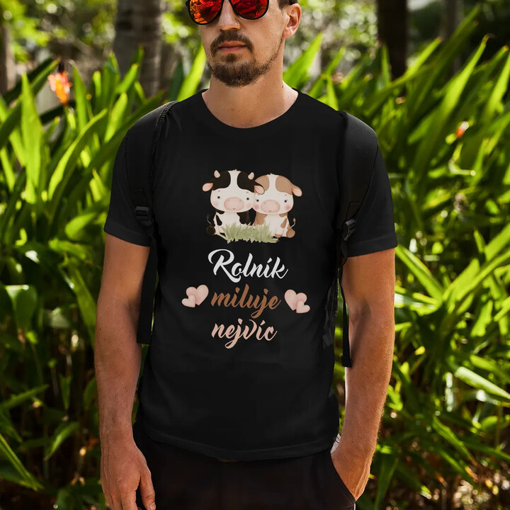 Rolník miluje nejvíc - pánské tričko s potiskem