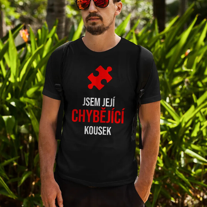 Jsem její chybějící kousek - pánské tričko s potiskem