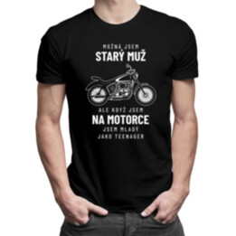 Možná jsem starý muž - na motorce - pánské tričko s potiskem