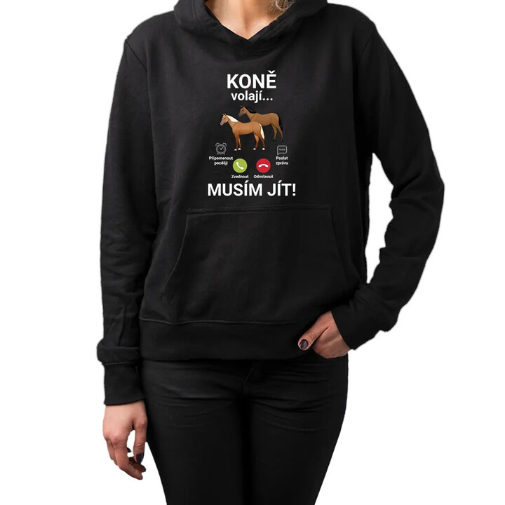 Koně volají - musím jít - dámská mikina s potiskem