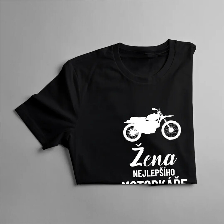 Žena nejlepšího motorkáře ve městě - dámské tričko s potiskem