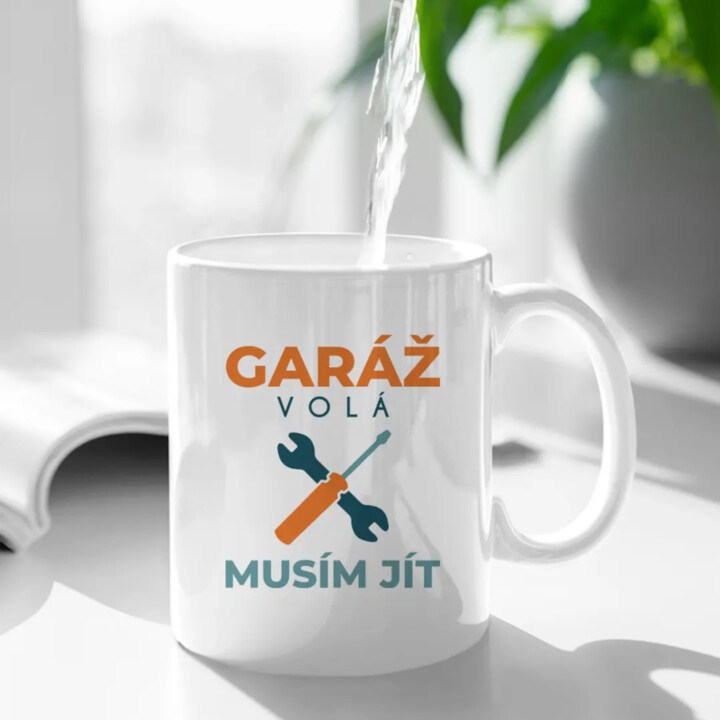 Garáž volá, musím jít - hrnek s potiskem