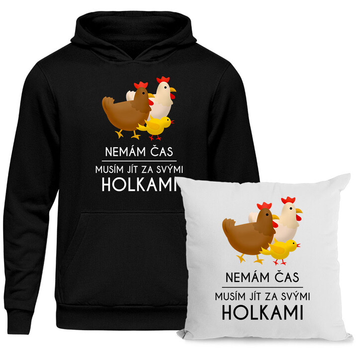 Komplet pro chovatele slepic - Musím jít za svými holkami - polštář a mikina s potiskem