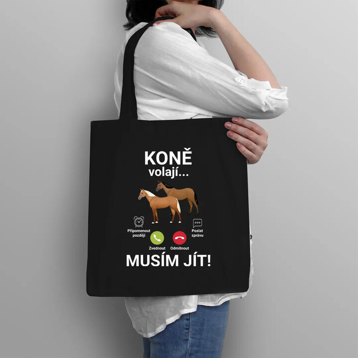 Koně volají - musím jít - taška s potiskem