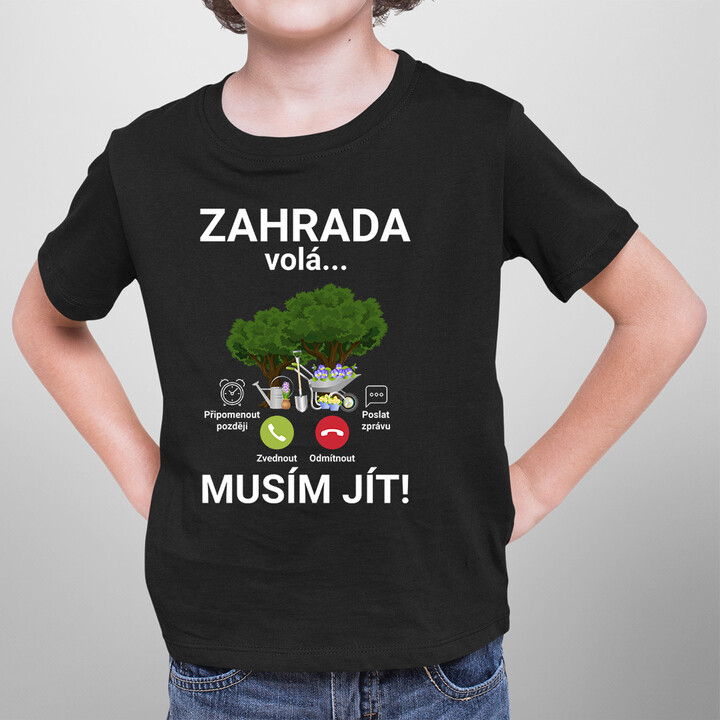 Zahrada volá, musím jít - dětské tričko s potiskem