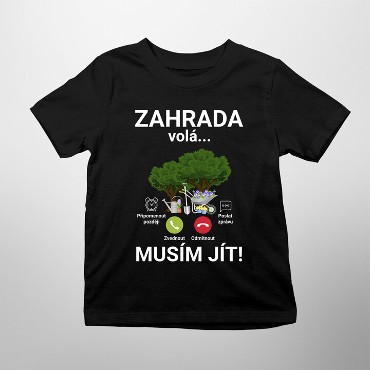 Zahrada volá, musím jít - dětské tričko s potiskem