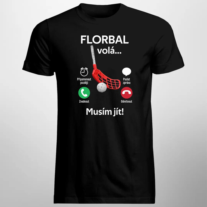 Florbal volá, musím jít - pánské tričko s potiskem