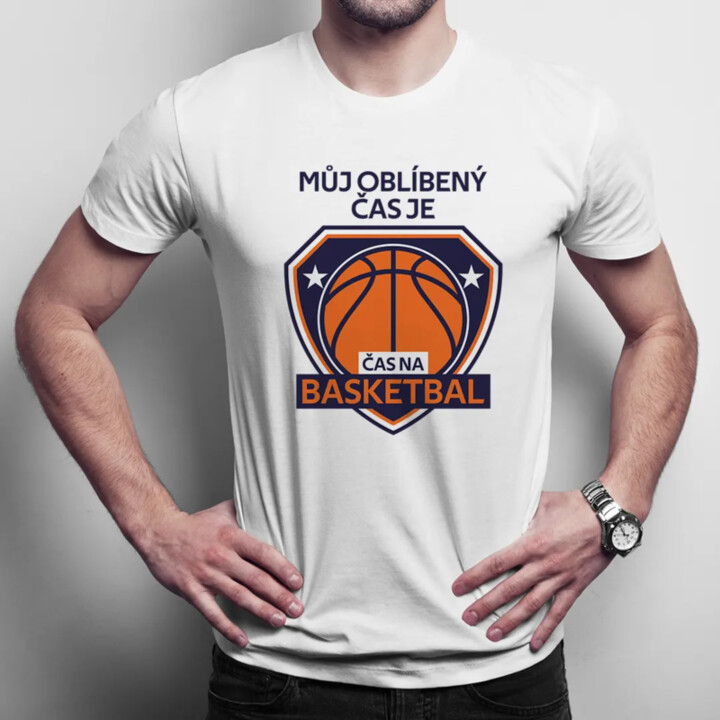 Můj oblíbený čas je: Čas na basketbal - pánské tričko s potiskem