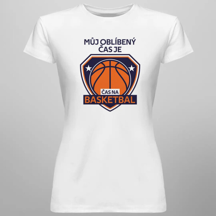Můj oblíbený čas je: Čas na basketbal - dámské tričko s potiskem