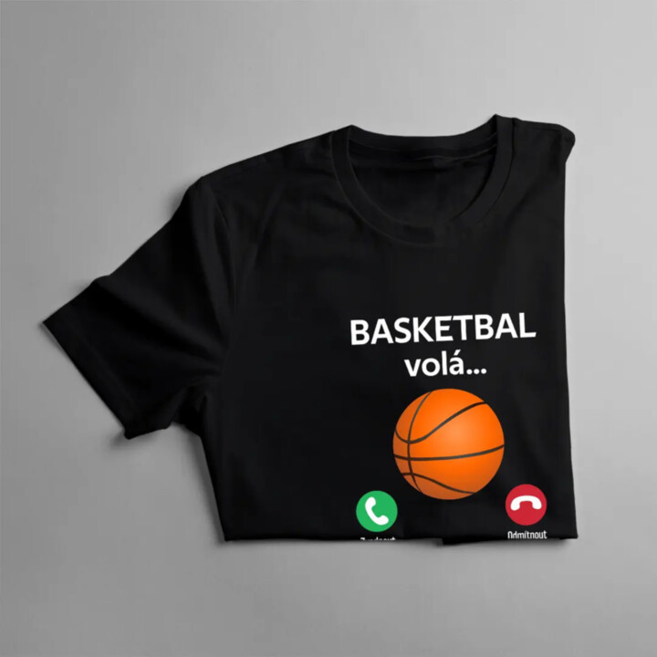 Basketbal volá, musím jít - dámské tričko s potiskem
