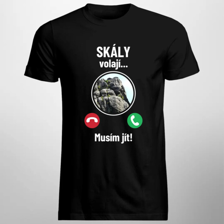 Skály volají - musím jít - pánské tričko s potiskem