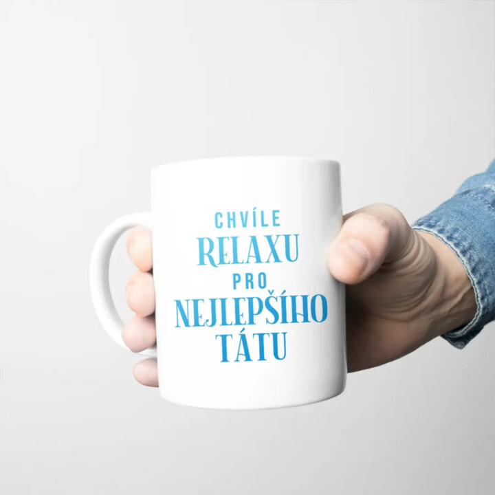Chvíle relaxu pro nejlepšího tátu - hrnek s potiskem