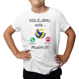 Volejbal volá, musím jít - dětské tričko s potiskem