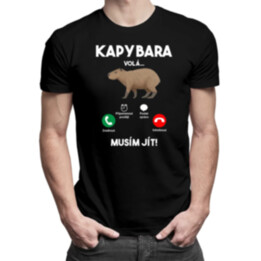 Kapybara volá, musím jít - pánské tričko s potiskem