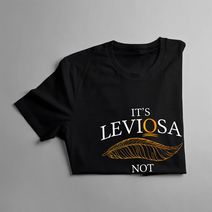 It's leviosa not leviosa - dámské tričko s potiskem
