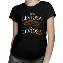 It's leviosa not leviosa - dámské tričko s potiskem