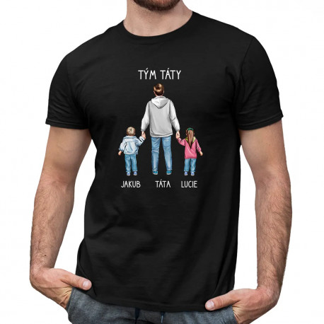 Tým táty - pánské tričko s potiskem - personalizovaný produkt
