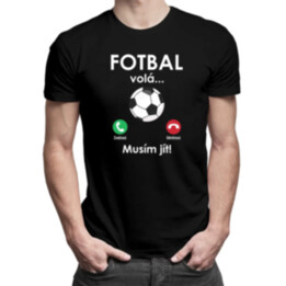 Fotbal volá, musím jít  - pánské tričko s potiskem