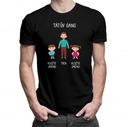 Tátův Gang - pánské tričko s potiskem - personalizovaný produkt