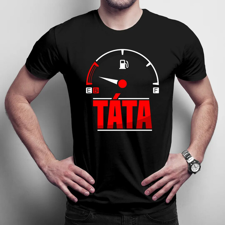 Táta - low fuel - pánské tričko s potiskem