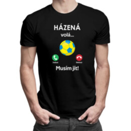 Házená volá, musím jít - pánské tričko s potiskem