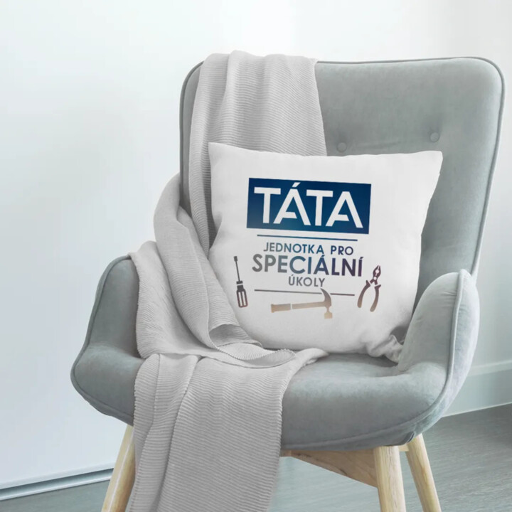 Táta - jednotka pro speciální úkoly - polštář s potiskem
