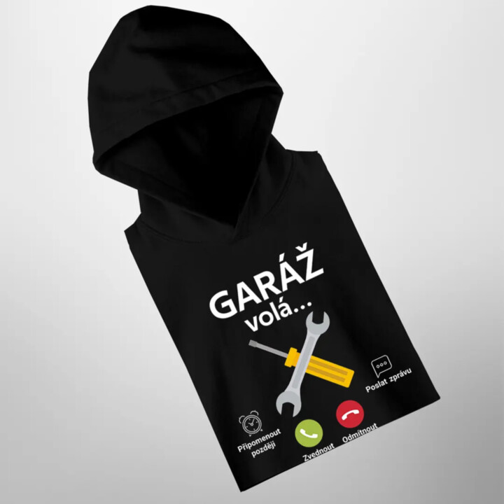 Garáž volá, musím jít (verze 2) - pánská mikina s potiskem