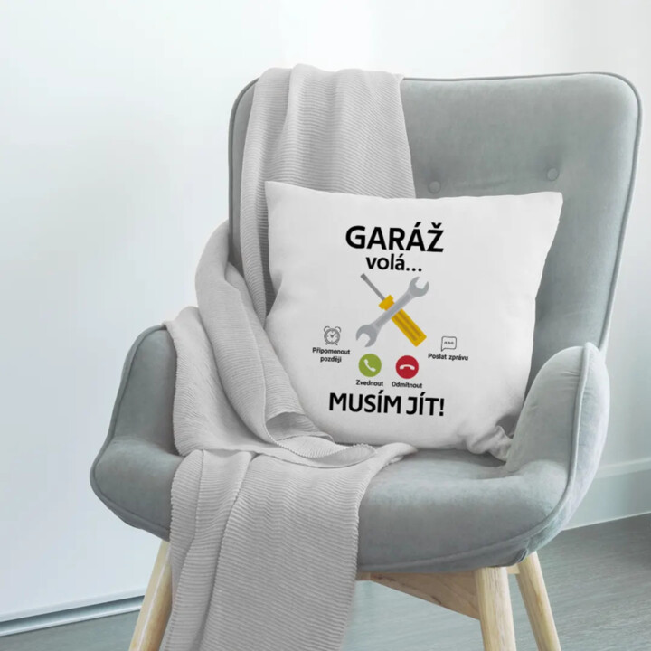 Garáž volá, musím jít (verze 2) - polštář s potiskem