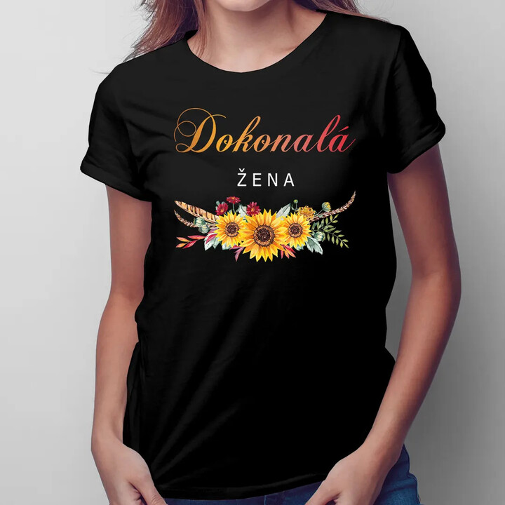 Dokonalá žena - dámské tričko s potiskem