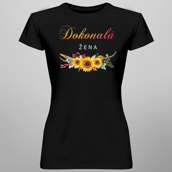 Dokonalá žena - dámské tričko s potiskem