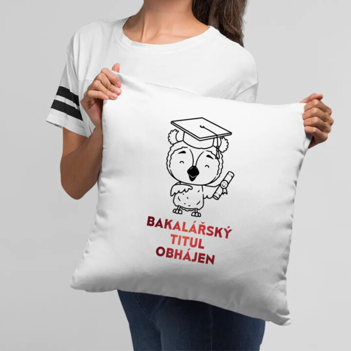 Bakalářský titul obhájen - polštář s potiskem
