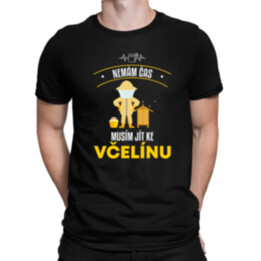 Nemám čas, musím jít ke včelínu - pánské tričko s potiskem