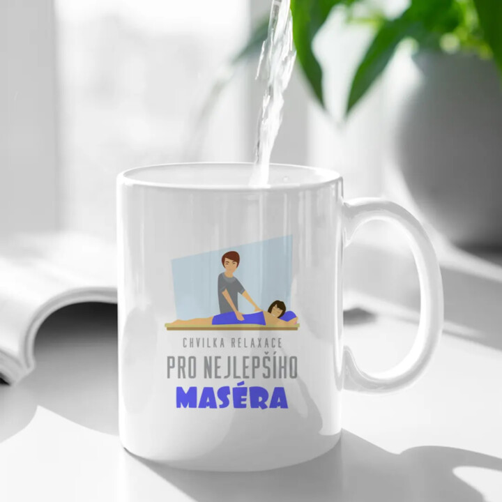 Chvilka relaxace pro nejlepšího maséra - hrnek s potiskem