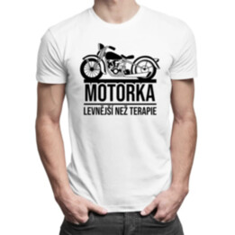 Motorka - levnější než terapie - pánské tričko s potiskem