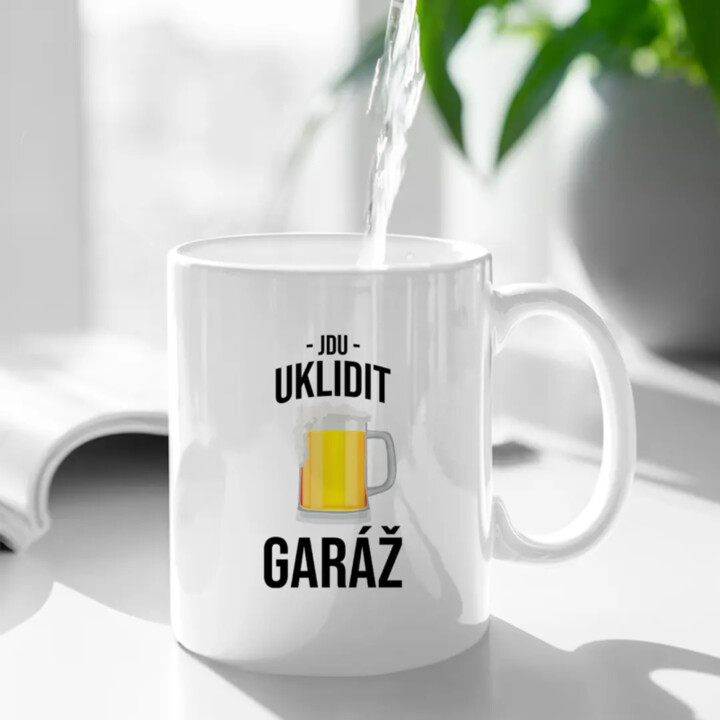 Jdu uklidit garáž - hrnek s potiskem