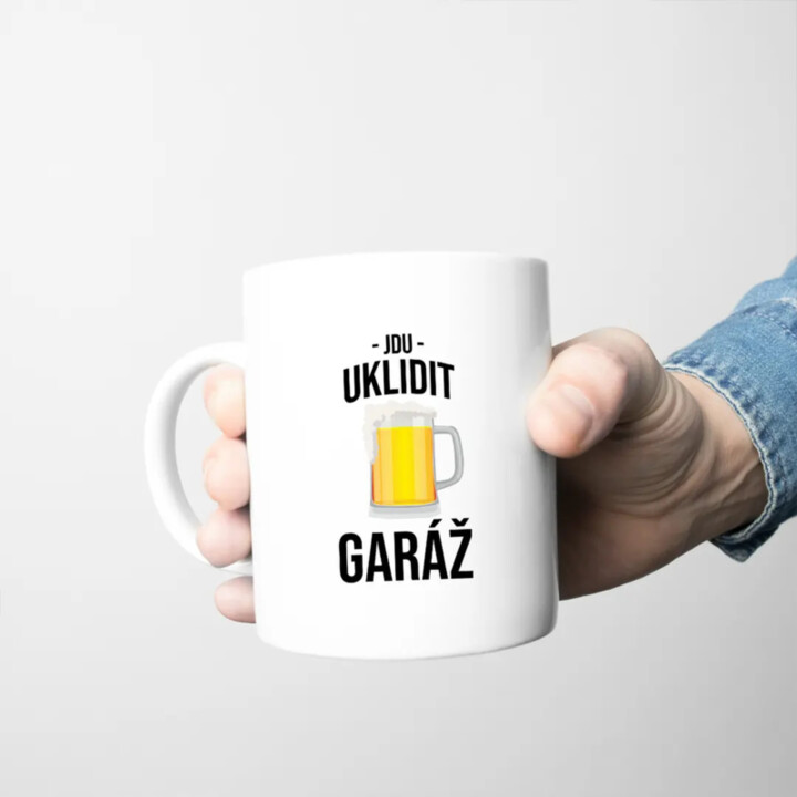 Jdu uklidit garáž - hrnek s potiskem