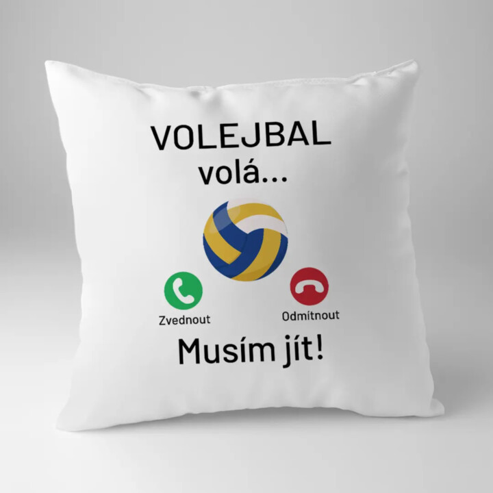 Volejbal volá, musím jít - polštář s potiskem