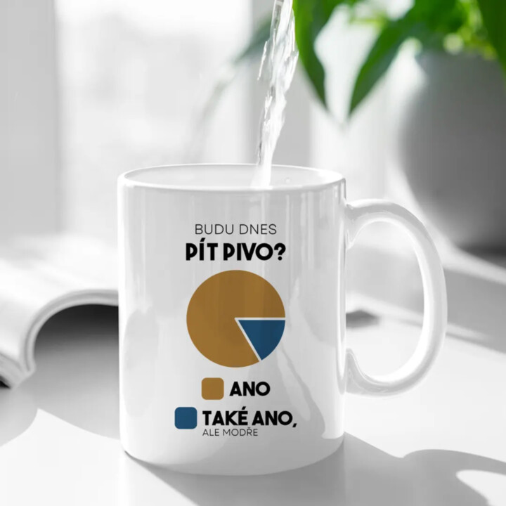 Budu dnes pít pivo? - hrnek s potiskem