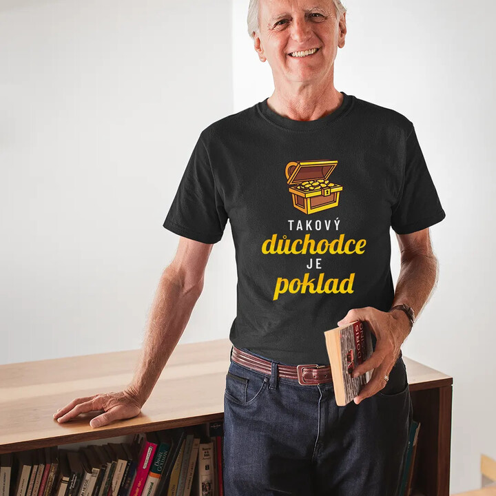 Takový důchodce je poklad - pánské tričko s potiskem