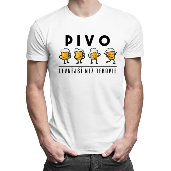 Pivo - levnější než terapie - pánské tričko s potiskem
