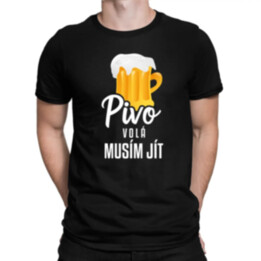 Pivo volá, musím jít verze 2 - pánské tričko s potiskem