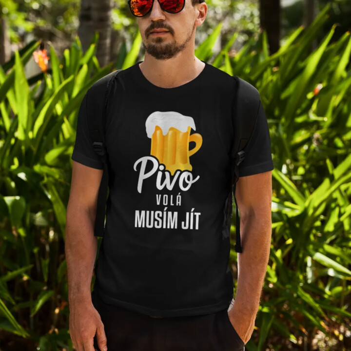 Pivo volá, musím jít verze 2 - pánské tričko s potiskem