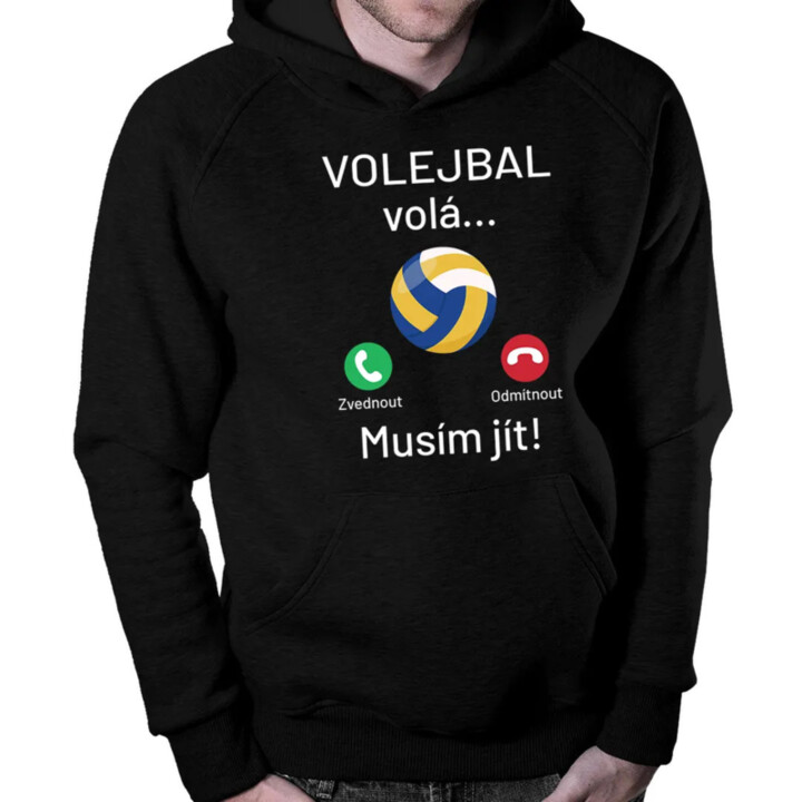 Volejbal volá, musím jít - pánská mikina s potiskem