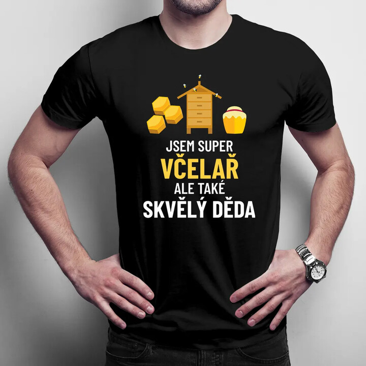 Jsem super včelař, ale také skvělý děda - pánské tričko s potiskem
